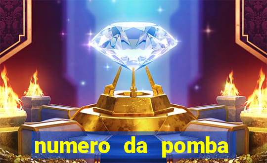 numero da pomba jogo do bicho